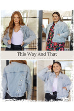 This Way and That Denim Jacket