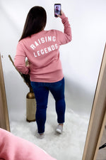 Raising Legends- {Mauve & Gray} Graphic Sweatshirt